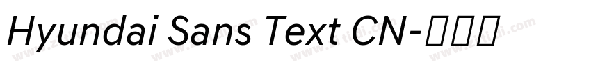 Hyundai Sans Text CN字体转换